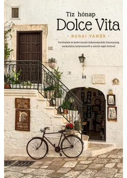 Tíz hónap Dolce Vita