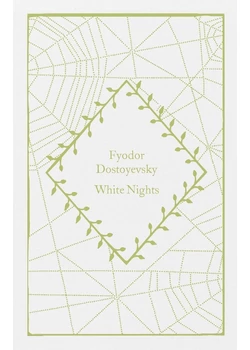 White Nights (Little Clothbound Classics Edition)