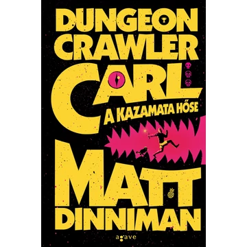 Dungeon Crawler Carl - A kazamata hőse