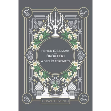 Fehér éjszakák, Örök férj, A szelíd teremtés