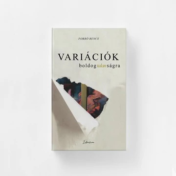 Variációk boldogtalanságra