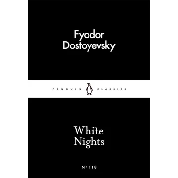 White Nights (Penguin Little Black Classics) 