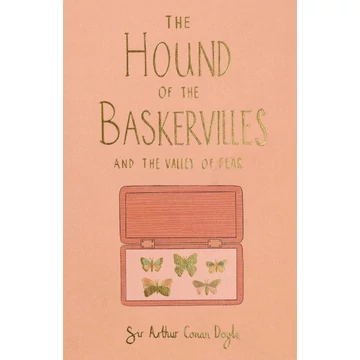 The Hound of the Baskervilles & The Valley of Fear (Wordsworth Collector's Editions)