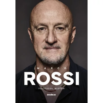 Marco Rossi- Folytassa,mister!
