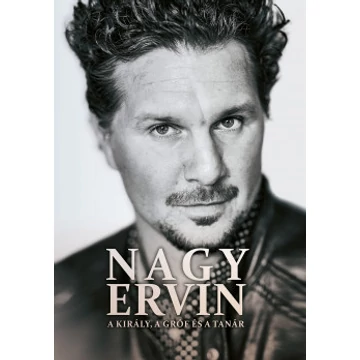 NAGY ERVIN - A király, a gróf és a tanár