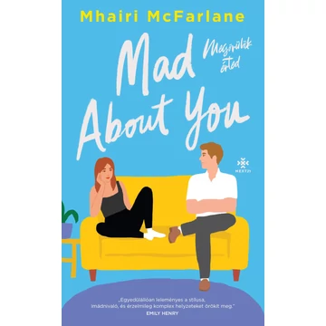 Mad about you - Megőrülök érted