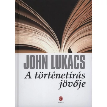 A történetírás jövője