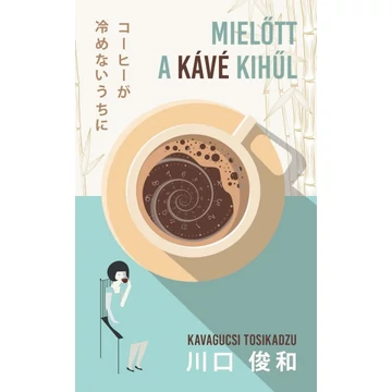 Mielőtt a kávé kihűl