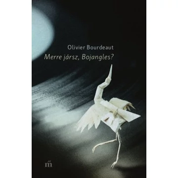 Merre ​jársz, Bojangles