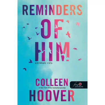 Reminders of Him – Emlékek róla