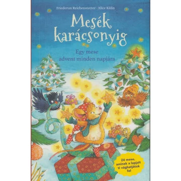 Mesék karácsonyig - Egy mese advent minden napjára