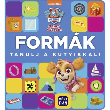 Mancs Őrjárat - Formák Tanulj a kutyikkal!