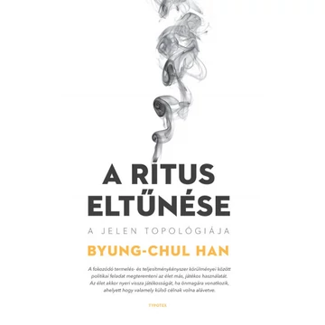 A rítus eltűnése - A jelen topológiája