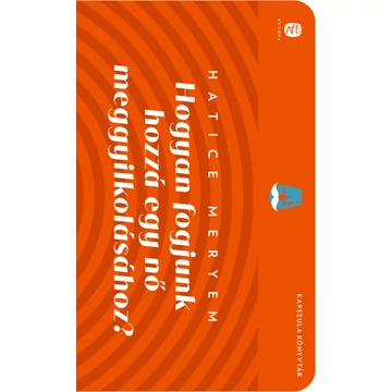 Hogyan fogjunk hozzá egy nő meggyilkolásához?