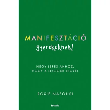 Manifesztáció gyerekeknek 