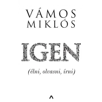 IGEN (élni, olvasni, írni)