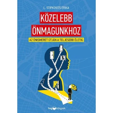Közelebb önmagunkhoz