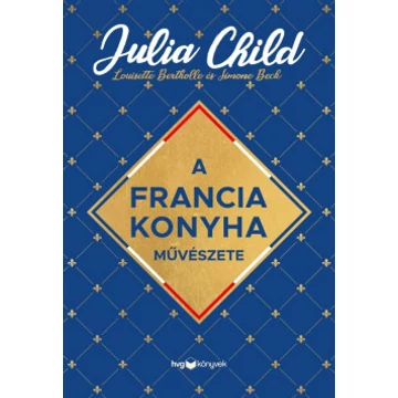 A francia konyha művészete