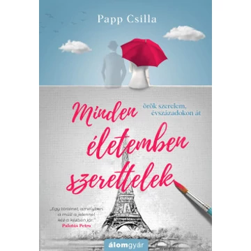 Minden életemben szerettelek