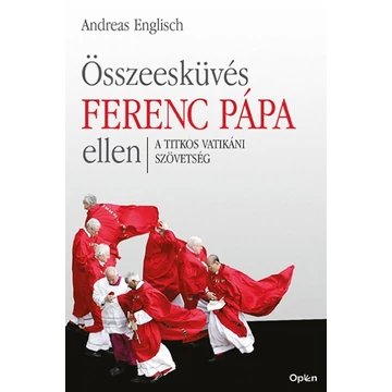 Összeesküvés Ferenc pápa ellen
