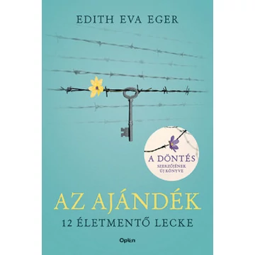 Az ajándék - 12 életmentő lecke