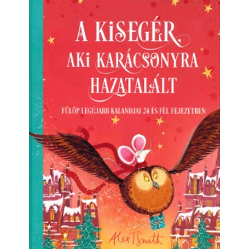 A kisegér, aki karácsonyra hazatalált