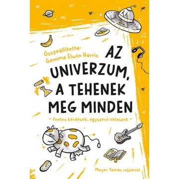 Az univerzum, a tehenek, meg minden