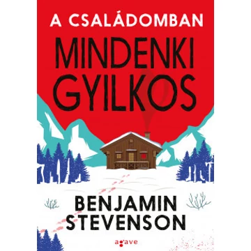 A családomban mindenki gyilkos