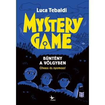 Mystery Game - Bűntény a völgyben - Olvass és nyomozz!