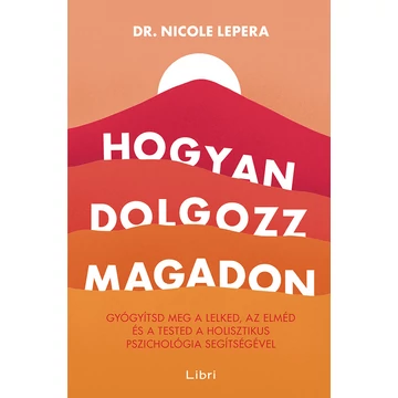 Hogyan dolgozz magadon