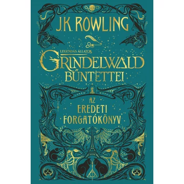 Legendás állatok: Grindelwald bűntettei - Az eredeti forgatókönyv