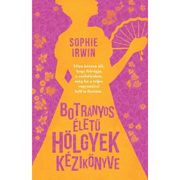 Botrányos életű hölgyek kézikönyve