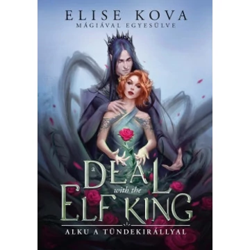 Alku a tündekirállyal (éldekorált kiadás)