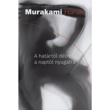 A határtól délre, a Naptól nyugatra