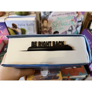 Be right back fém könyvjelző