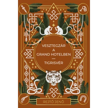 Vesztegzár a Grand Hotelben, Tigrisvér 