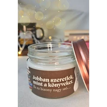 Jobban szeretlek, mint a könyveket... szójagyertya