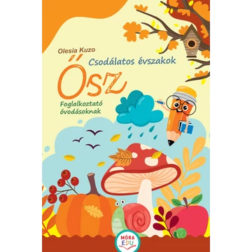 Csodálatos évszakok - Ősz - Ovis foglakoztató  