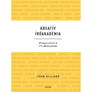 Kreatív Íróakadémia – 50 nagyszerű író & 175 alkotói feladat
