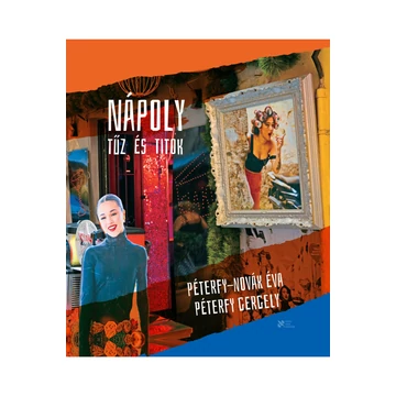 Nápoly - tűz és titok