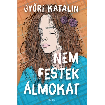 Nem festek álmokat