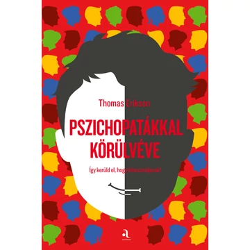 Pszichopatákkal körülvéve