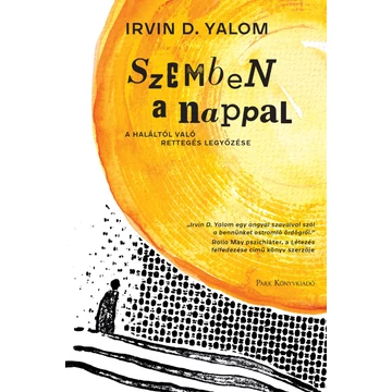 Szemben a nappal – A haláltól való rettegés legyőzése
