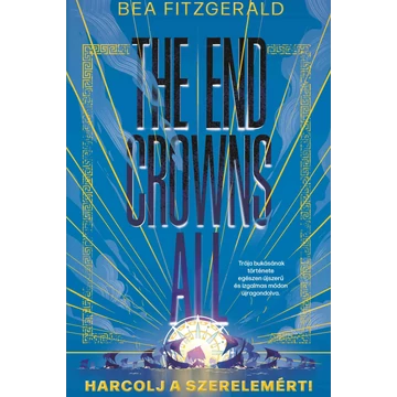 The end crowns all - Harcolj a szerelemért!