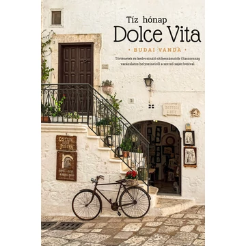 Tíz hónap Dolce Vita