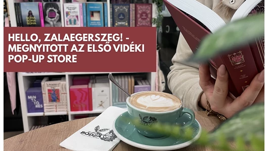 Hello, Zalaegerszeg! - megnyitott az első vidéki Libertine Könyvesbolt POP-UP