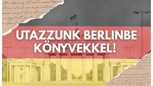 Utazzunk Berlinbe könyvekkel! 