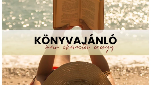 Könyvek, amik után úgy érzed, te vagy a főszereplő