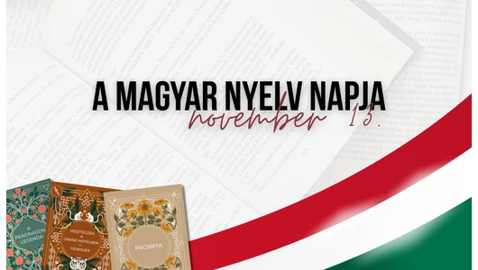 Olvassunk magyar irodalmat a magyar nyelv ünnepén!