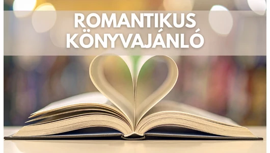Könyvajánló a romantika jegyében